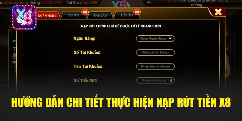 Hướng Dẫn Chi Tiết Thực Hiện Nạp Rút Tiền X8